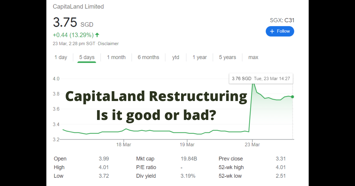 CapitaLand Restructuring Is it good or bad
