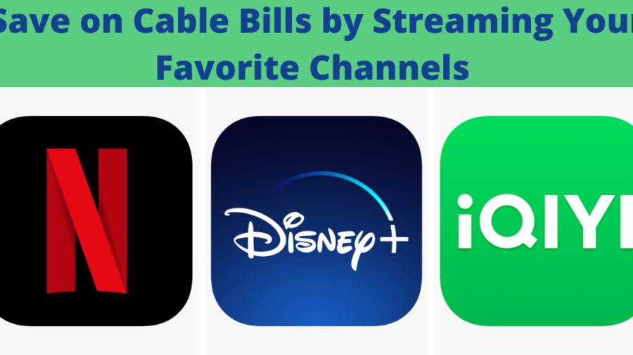 Save on Cable Bills by Streaming Your Favorite Channels